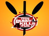 This Bunny Kills 4 Fun Game This Bunny Kills 4 Fun Game